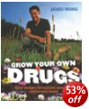 Grow Your Own Drugs