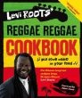 Levi Roots' Reggae Reggae Cookbook