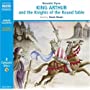 King Arthur and the Knights of the Round Table (Junior Classics)