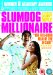 Slumdog Millionaire