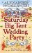 The Saturday Big Tent Wedding Party