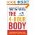 The 4-Hour Body: An uncommon guide to rapid fat-loss, incredible sex and becoming superhuman: The Secrets and Science of Rapid Body Transformation