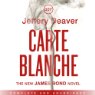 Carte Blanche: The New James Bond Novel | Jeffery Deaver