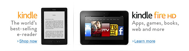 Kindle Fire HD and Kindle. Now available from Amazon.in