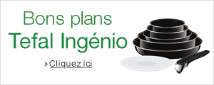 Bons plans Tefal Ingenio