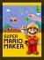 Super Mario Maker - Super Mario Maker