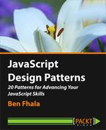 JavaScript Design Patterns 20 Patterns for Advancing Your JavaScript Skills [Video]