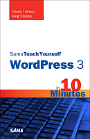 Teach Yourself WordPress 3 in 10 Minutes