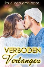 Verboden Verlangen: (Wanhopig Verliefd, #3)