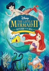 Little Mermaid II:  Return to the Sea