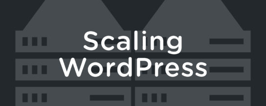 Scaling WordPress -- Draft Podcast