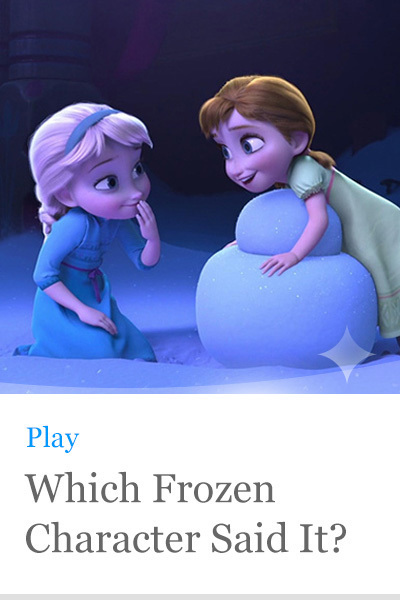 Quiz: Which Frozen Character Said It?