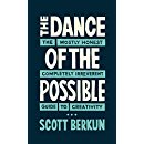 The Dance of the Possible: the mostly honest completely irreverent guide to creativity