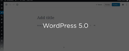 WordPress 5.0 marks a new era for the world’s most popular CMS