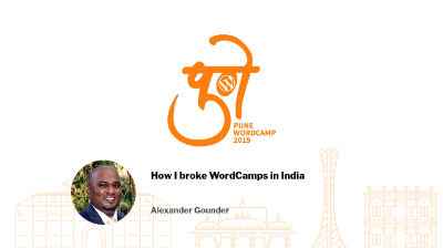 Alexander Gounder: How I broke WordCamps in India