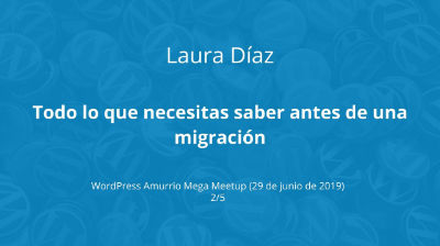 Laura Díaz: Lo que necesitas saber antes de hacer una migración