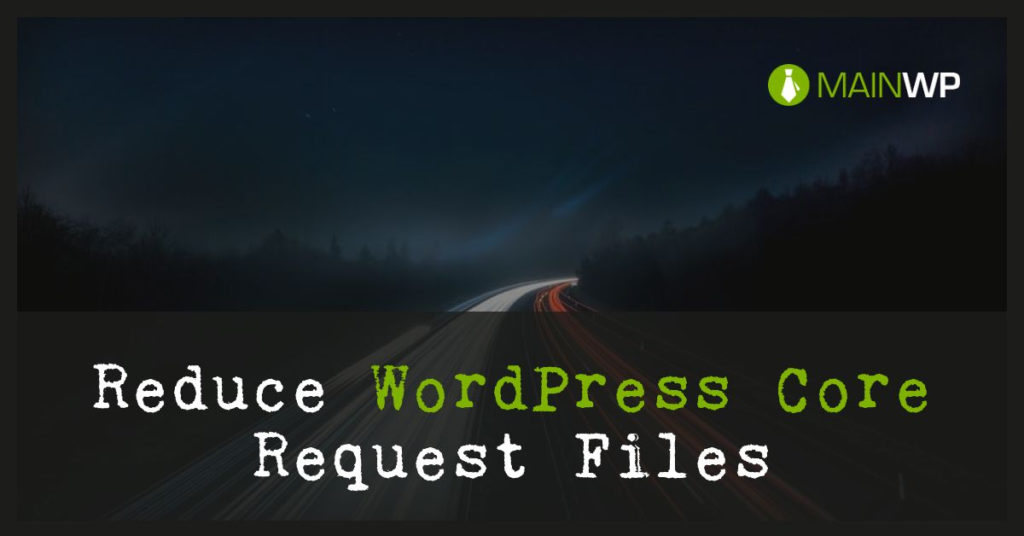 Using the Better Speed Plugin to Reduce WordPress Core Request Files