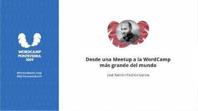 José Ramón Padrón: Desde una Meetup a la WordCamp más grande del mundo