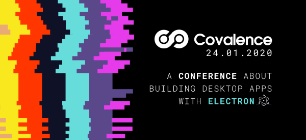 Covalence, a conference about building apps with Electron