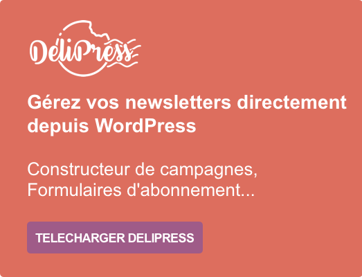 DeliPress - Vos newsletters directement dans WordPress