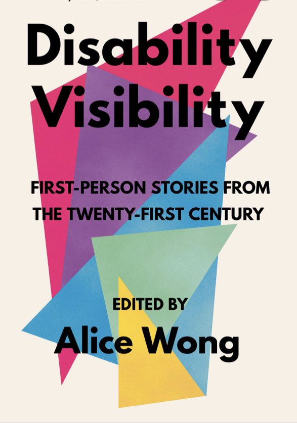 A book cover with the title Disability Visibility by Alice Wong