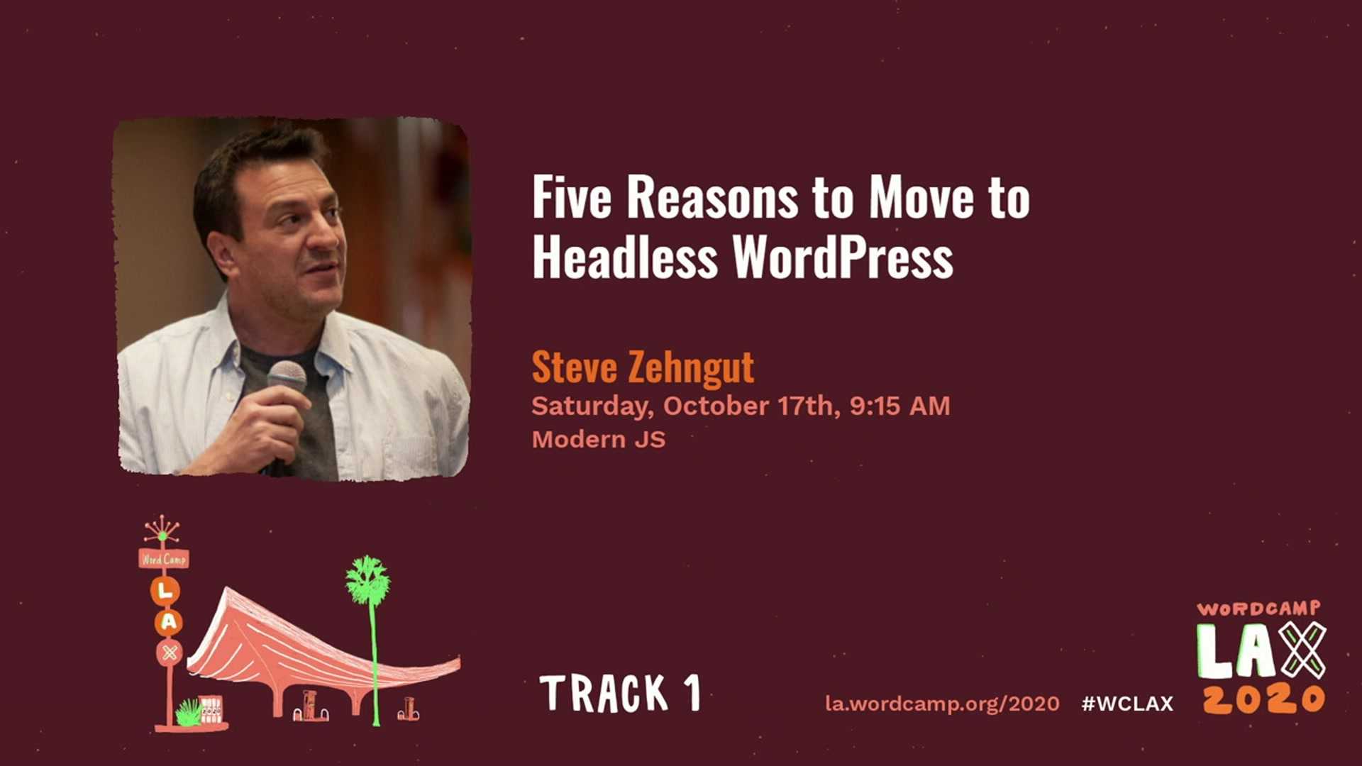 Steve Zehngut: Five Reasons to Move to Headless WordPress