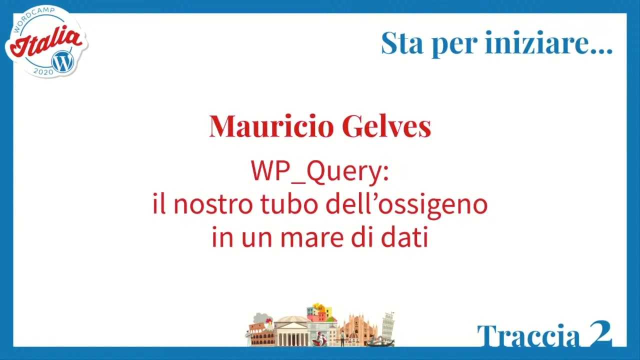 Mauricio Gelves: WP_Query - il nostro tubo dell’ossigeno in un mare di dati