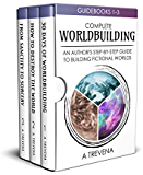 Complete Worldbuilding: An Author’s Step-by-Step Guide to Building Fictional Worlds