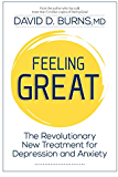 Feeling Great: The Revolutionary New Treatment for Depression and Anxiety