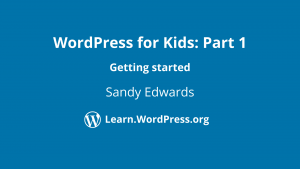 WordPress for kids - getting started