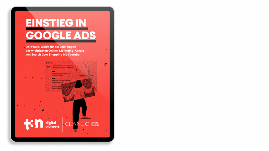 Das Cover des t3n Guides „Einstieg in Google Ads“ mit der Berliner Agentur Claneo