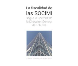 La fiscalidad de las SOCIMI según la Doctrina de la Dirección General de Tributos