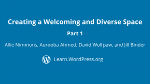 Creating a welcoming and diverse space part 1
