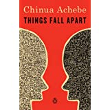 Things Fall Apart (African Trilogy, Book 1)