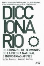 Diccionario de términos de la piedra natural e industrias afines