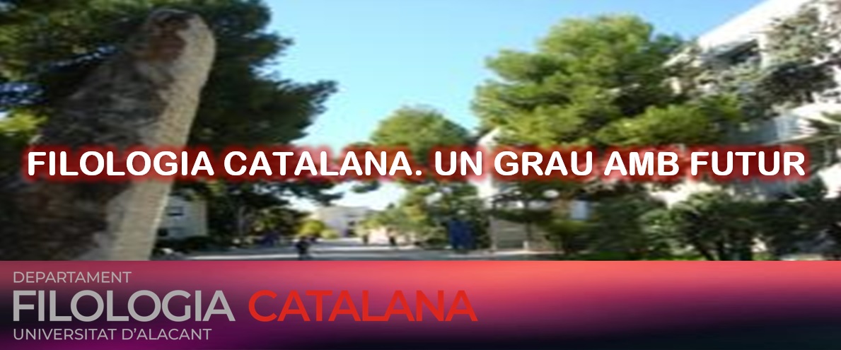 FILOLOGIA CATALANA. UN GRAU AMB FUTUR