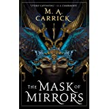 The Mask of Mirrors (Rook & Rose, 1)