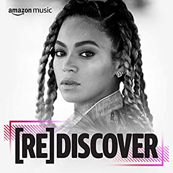 REDISCOVER Beyoncé