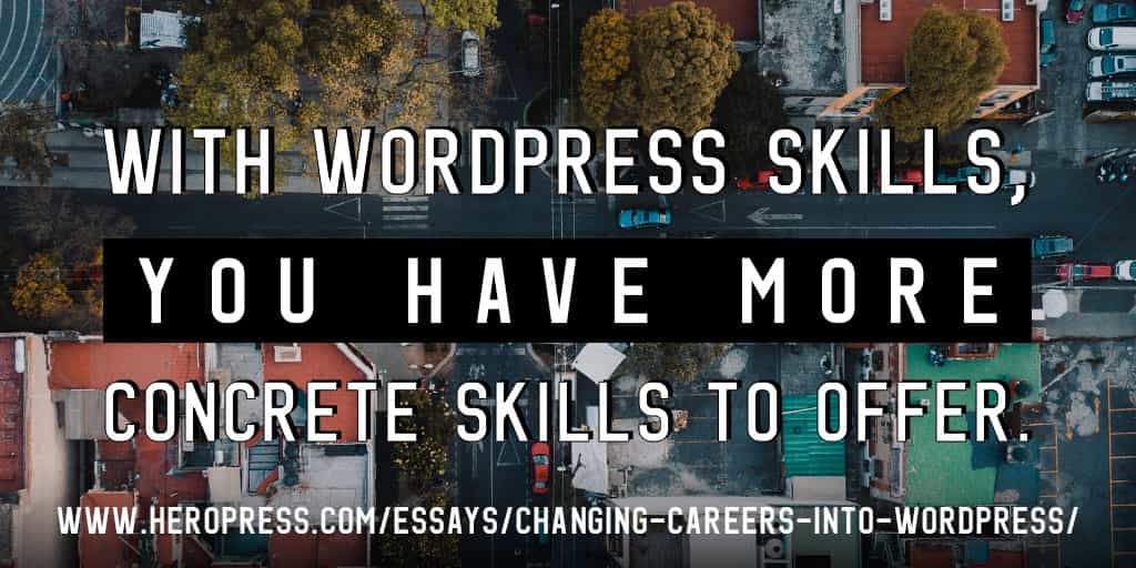 Changing Careers Into WordPress