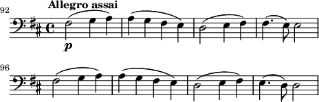 
\layout {
  indent = 0
}
\new Score {
  #(set-default-paper-size "b6")
  \new Staff {
    \relative c, {
      \set Staff.midiInstrument = #"cello"
      \set Score.currentBarNumber = #92
      \time 4/4
      \key d \major
      \clef "bass_8"
      \omit Staff.ClefModifier
      \tempo 2 = 60
      \omit Score.MetronomeMark

      \bar ""
      fis2\p^\markup { \halign #-0.5 \bold "Allegro assai" }( g4 a) | a4( g fis e) | d2( e4 fis) | fis4.( e8) e2 |
      fis2( g4 a) | a4( g fis e) | d2( e4 fis) | e4.( d8) d2
    }
  }
}
