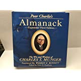 Poor Charlie's Almanack: The Wit and Wisdom of Charles T. Munger, Expanded Third Edition