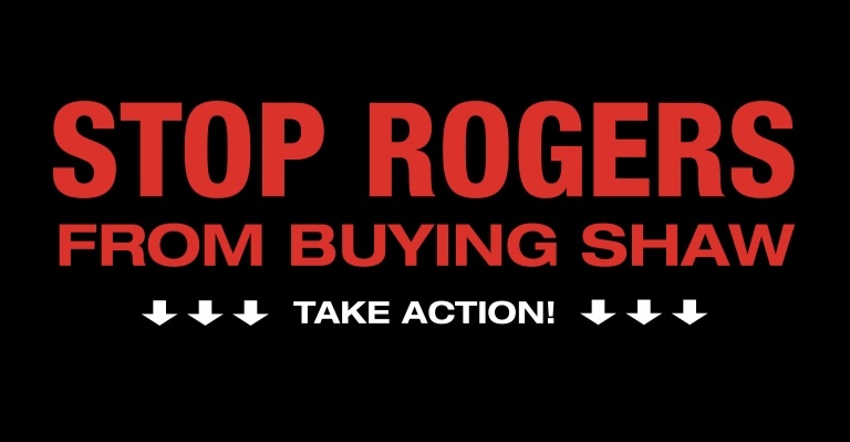 Image for Stop Rogers from buying out Shaw!