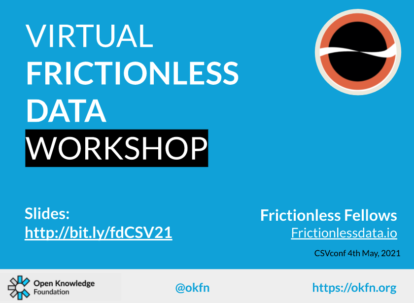 Title slide from the Open Knowledge Foundation's frictionless data workshop