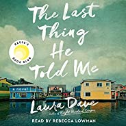 The Last Thing He Told Me: A Novel