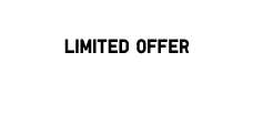 LIMITED OFFER