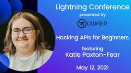 Hacking APIs for Beginners - featuring Katie Paxton-Fear 