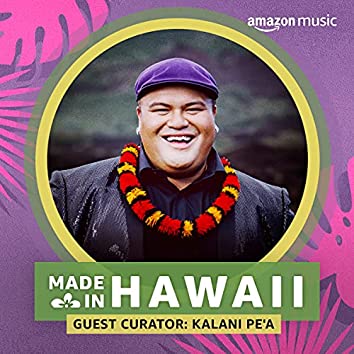 Made In Hawaii