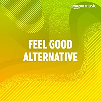 Feel-Good Alternative