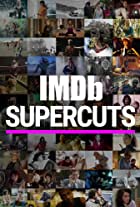 IMDb Supercuts