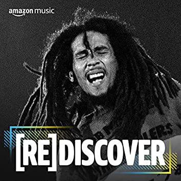 REDISCOVER Bob Marley